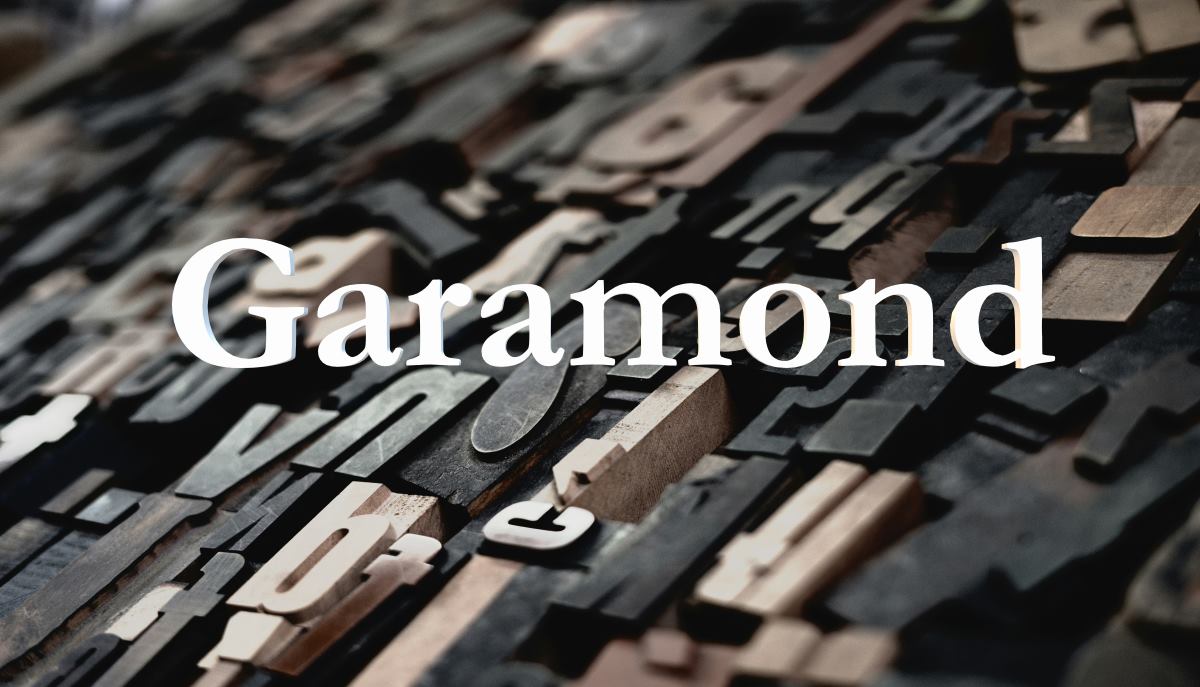 Garamond: Historia, usos y beneficios de la tipografía serif