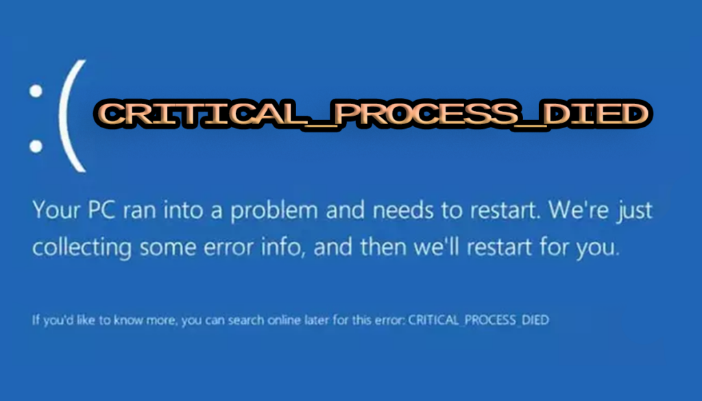 CRITICAL_PROCESS_DIED