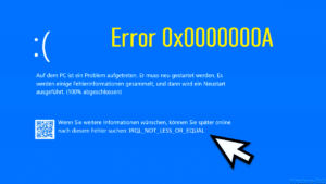 Error 0x0000000A