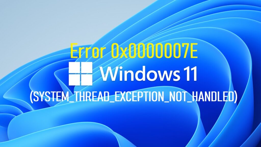 (SYSTEM_THREAD_EXCEPTION_NOT_HANDLED)