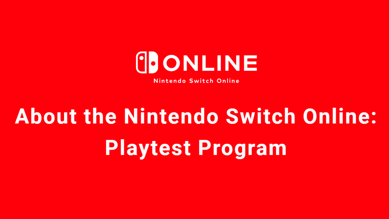 Nintendo Switch Online Playtest Program