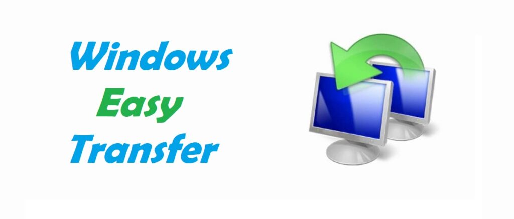 windows easy transfer