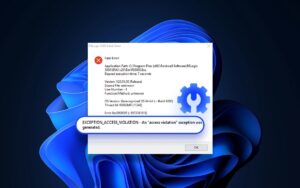 Access Violation Error When Launching Games: Guide and Fix