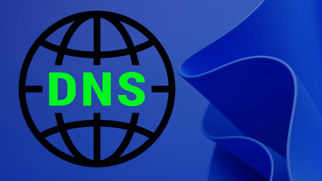 Cambiar los servidores DNS en Windows 11