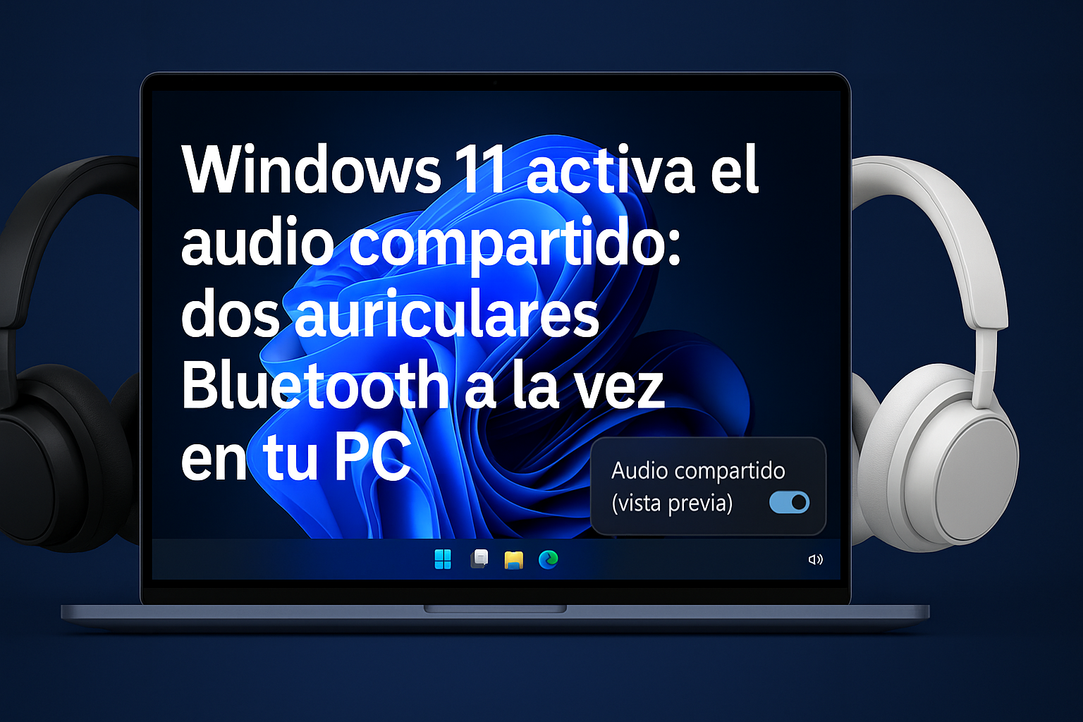 Audio compartido en Windows 11