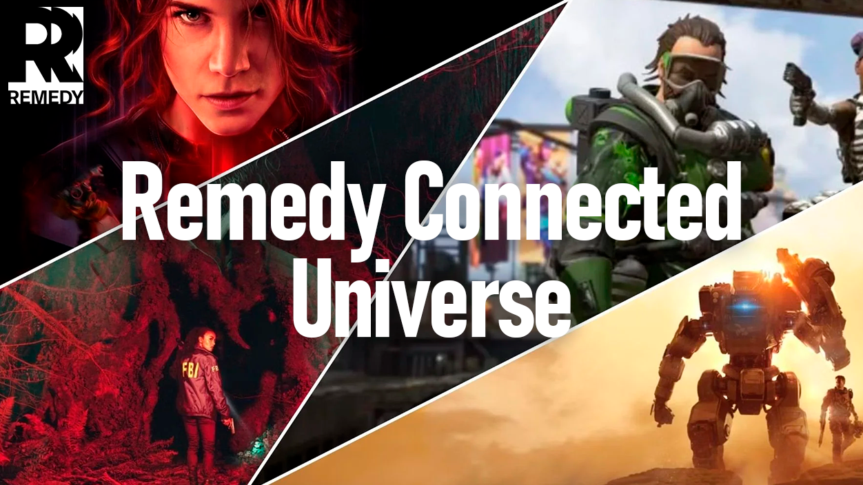 Remedy Connected Universe