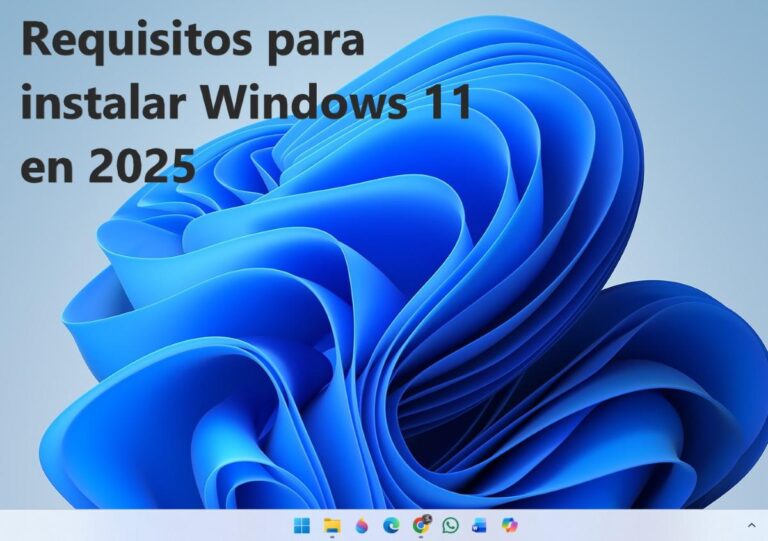 Requisitos para instalar Windows 11 correctamente en 2025