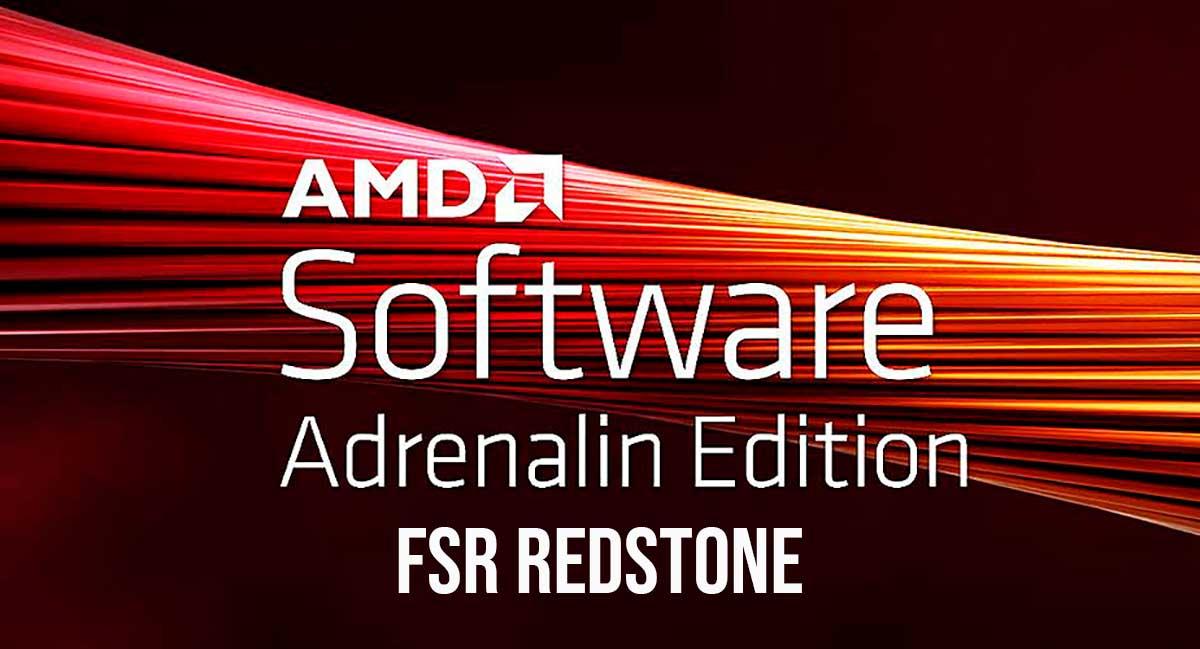 FSR Redstone en juegos y tarjetas AMD Radeon