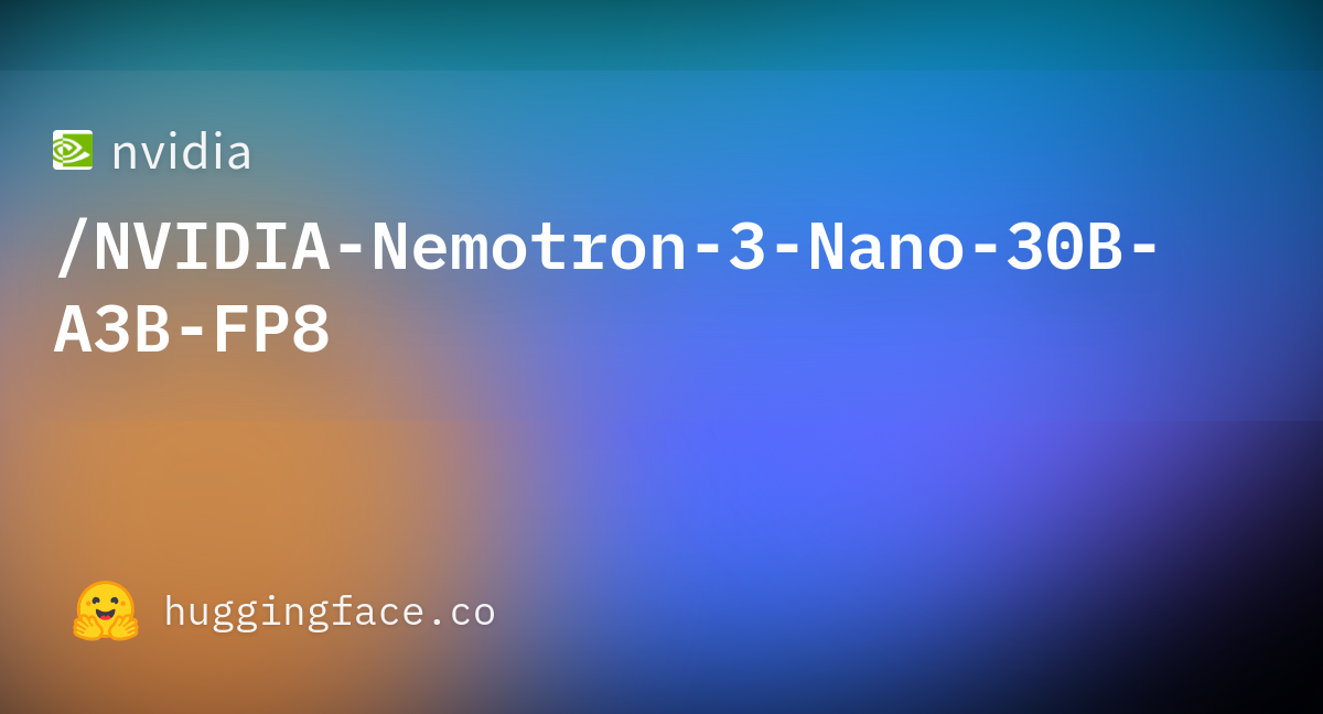 Nemotron 3 Nano kallistav nägu