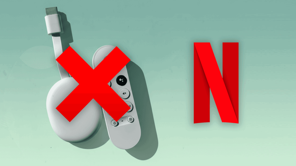 Netflix bloquea Chromecast