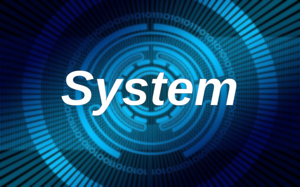 System qué engloba y por qué nunca se cierra