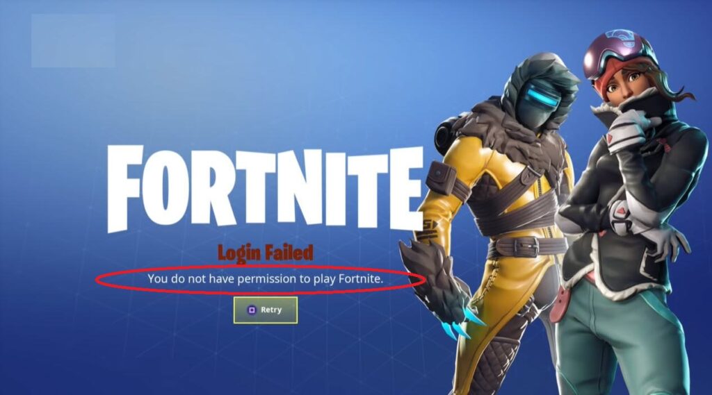 You do not have permission to play Fortnite