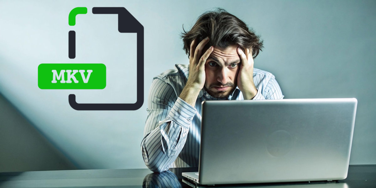 Windows no reproduce vídeos .MKV