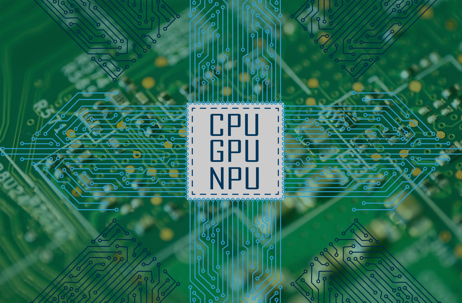 CPU, GPU y NPU