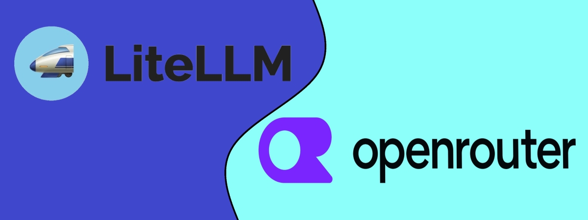 LiteLLM vs OpenRouter