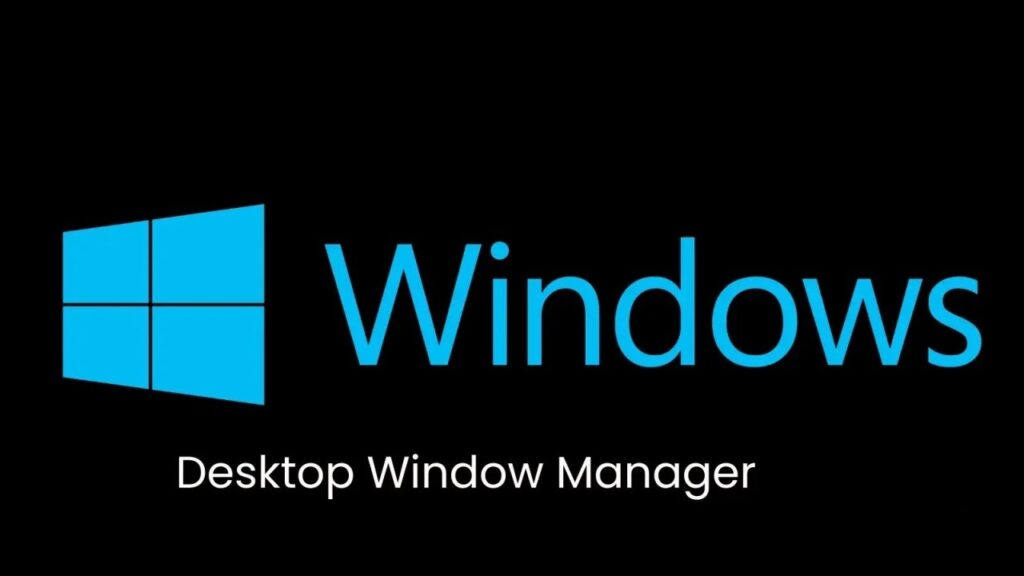 Desktop Windows Manager